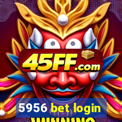 5956 bet login